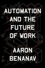 Automation and the Future of Work