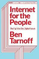 Internet for the People: The Fight for Our Digital Future