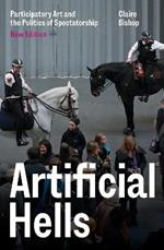 Artificial Hells: Participatory Art and the Politics of Spectatorship