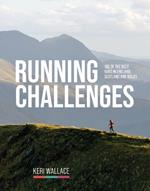 Running Challenges: 100 of the best runs in England, Scotland and Wales