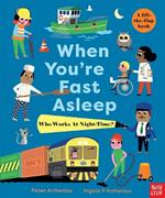 When You're Fast Asleep – Who Works at Night-Time?