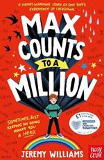 Max Counts to a Million: A funny, heart-warming story about one boy's experience of lockdown