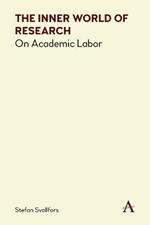 The Inner World of Research: On Academic Labor