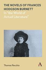 The Novels of Frances Hodgson Burnett: In 