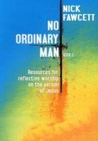 No Ordinary Man Book 2