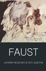 Faust: A Tragedy In Two Parts with The Urfaust