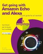 Get going with Amazon Echo and Alexa in easy steps