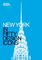 New York in Fifty Design Icons