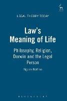 Law's Meaning of Life: Philosophy, Religion, Darwin and the Legal Person