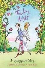 A Shakespeare Story: Twelfth Night