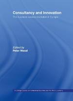 Consultancy and Innovation: The Business Service Revolution in Europe