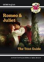 GCSE English Shakespeare Text Guide - Romeo & Juliet includes Online Edition & Quizzes