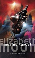 Moving Target: Vatta's War: Book Two