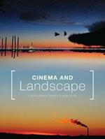 Cinema and Landscape: Film, Nation and Cultural Geography: Film, Nation and Cultural Geography