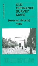 Horwich (North) 1907: Lancashire Sheet 86.06