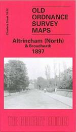 Altrincham (North) and Broadheath 1897: Cheshire Sheet 18.02