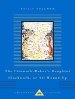 The Firework-Maker's Daughter, Clockwork, or All Wound Up