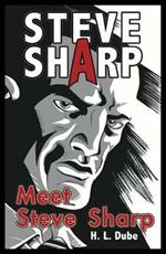Meet Steve Sharp: Set 1
