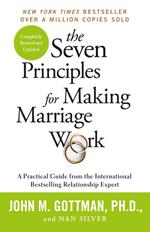 The Seven Principles For Making Marriage Work