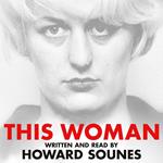 This Woman: Myra Hindley’s Prison Love Affair and Escape Attempt
