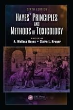 Hayes' Principles and Methods of Toxicology