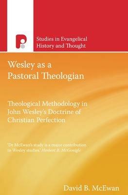 Wesley as a Pastoral Theologian - David B McEwan - cover