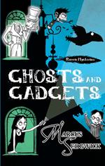 Ghosts and Gadgets