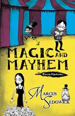 Magic and Mayhem