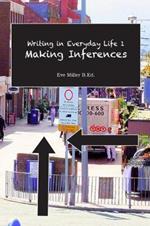 Writing in Everyday Life 1:: Making Inferences