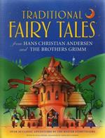 Traditional Fairy Tales from Hans Christian Anderson & the Brothers Grimm