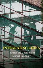 Integrating China: Towards the Coordinated Market Economy