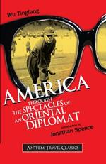 America Through the Spectacles of an Oriental Diplomat