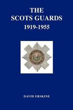 Scots Guards 1919-1955