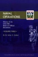 Official History of the War: Naval Operations