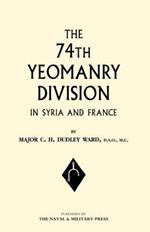 74th (Yeomanry) Division in Syria and France