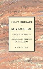 Sales Brigade in Afghanistan with an Account of the Seisure and Defence of Jellalabad (Afghanistan 1841-2)