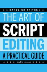 The Art of Script Editing: A Practical Guide