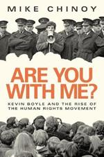 Are You With Me?: Kevin Boyle and the Human Rights Movement