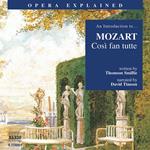 Opera Explained Così fan tutte