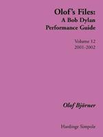 Olof's Files: A Bob Dylan Performance Guide