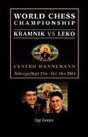 World Chess Championship: Kramnik Vs Leko 2004