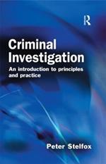 Criminal Investigation: An Introduction to Principles and Practice