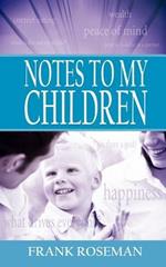 Notes to My Children