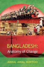 Bangladesh: Anatomy of Change