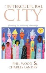 The Intercultural City: Planning for Diversity Advantage