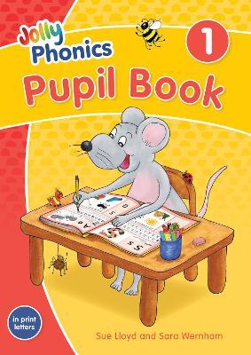 Jolly Phonics Pupil Book 1: in Print Letters (British English edition) - Sara Wernham,Sue Lloyd - cover