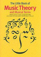 The Little Book Of Music Theory And Musical Terms