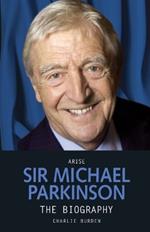 Arise Sir Michael Parkinson