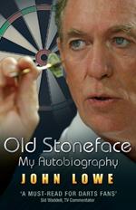 Old Stoneface: My Autobiography