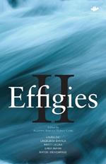 Effigies II: An Anthology of New Indigenous Writing Mainland North & South United States, 2014
